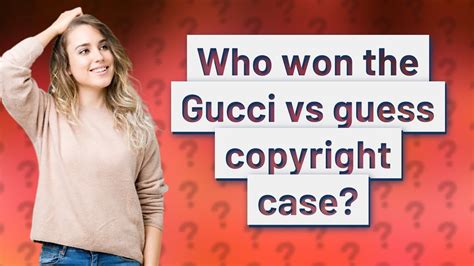 gucci copyright case|why did gucci sue guess.